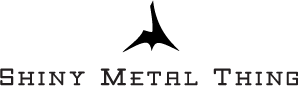 Shiny Metal Thing